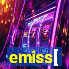 emiss[